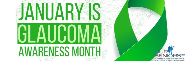 OurSeniors.net- Glaucoma Awareness Month