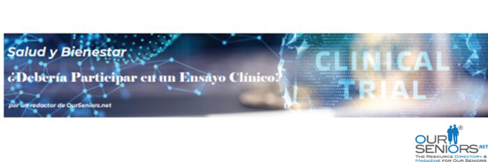 Should You Enter A Clinical Trail - Spanish