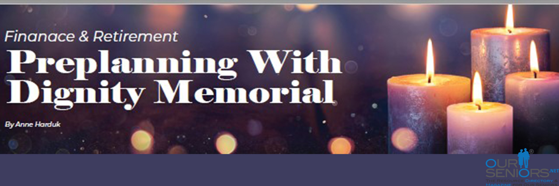 Preplanning With Dignity Memorial - OurSeniors.net