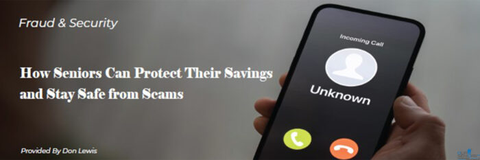 How Seniors Can Protect Their Savings and Stay Safe from Scams Slider