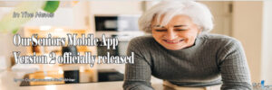 OurSeniors Mobile App Version 2 Officially Released Slider